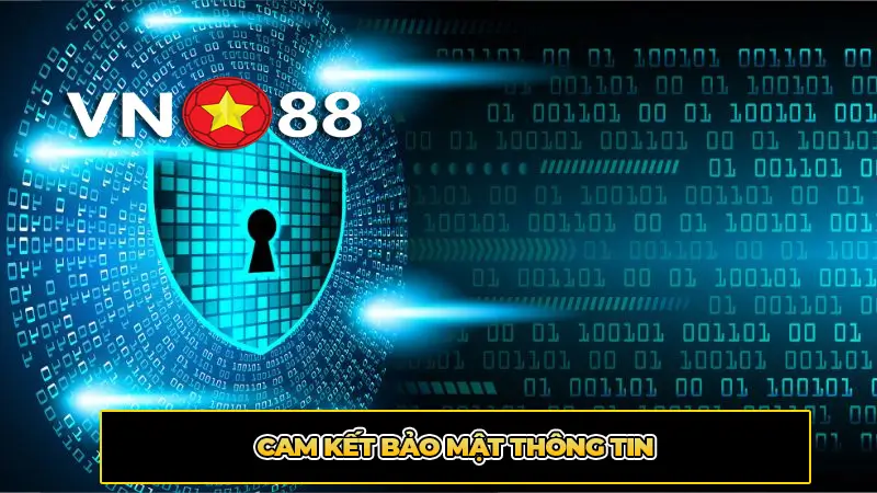 Cam kết bảo mật thông tin