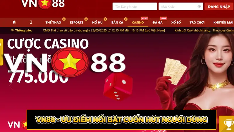 VN88 - Ưu điểm nổi bật cuốn hút người dùng