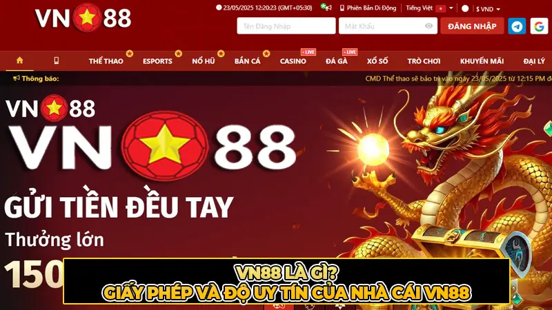 VN88 là gì? Giấy phép và độ uy tín của nhà cái VN88